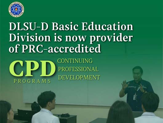 DLSU-D BED Now a PRC-Accredited CPD Provider